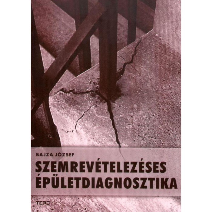 Szemrev&eacute;telez&eacute;ses &eacute;p&uuml;letdiagnosztika - Bajza J&oacute;zsef