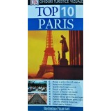 Paris. Ghid turistic (colectia Top 10) - 2007 (AK89)