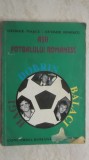 George Ivascu, Eftimie Ionescu - Asii fotbalului romanesc: Hagi, Dobrin, Balaci (vezi detalii pentru livrare in tara)