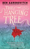 The Hanging Tree: A Rivers of London Novel