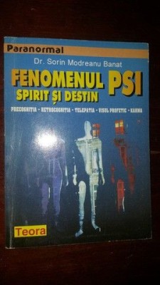 Fenomenul PSI. Spirit si destin- Sorin Modreanu Banat foto