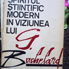 Vasile Tonoiu - Spiritul stiintific modern in viziunea lui G. Bachelard