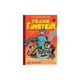 Frank Einstein and the Antimatter Motor (Frank Einstein Series #1): Book One