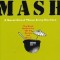 MASH: A Novel about Three Army Doctors