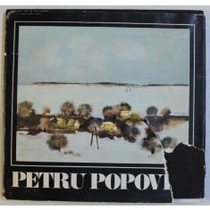 PETRU POPOVICI- BUCURIA PEISAJULUI