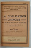 LA CIVILISATION CHINOISE par MARCEL GRANET, 1929