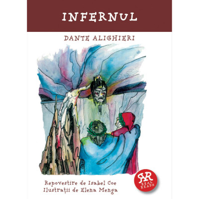 Infernul. Dante Alighieri - Repovestire de Isabel Coe foto