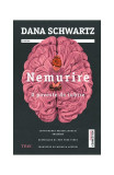 Nemurire. O poveste de iubire (Vol. 2) - Paperback brosat - Dana Schwartz - Trei