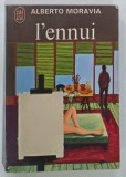 L ' ENNUI par ALBERTO MORAVIA , 1972