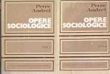 Opere Sociologice Vol. 1-2, Petre Andrei, Editura Academiei Romane, 1973, Hardcover