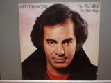 Neil Diamond &ndash; On The Way To The Sky (1981/CBS/Holland) - Vinil/Impecabil, Columbia