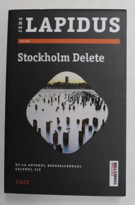 STOCKHOLM DELETE , roman de JENS LAPIDUS , 2017 foto