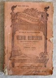 Vechiul Heidelberg - Wilhelm Meyer-F&ouml;rster, Teatru, 1930, Universala, Romana, Editie Veche