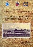 Mit, legenda si istorie pe vaile Crisurilor - Aurel Dragos, Eugeniu Criste (coordonatori)
