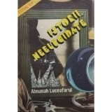 Istorii neelucidate - Almanah estival Luceafarul &#039;84 (Editia: 1984)