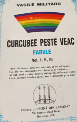 CURCUBEE PESTE VEAC VASILE MILITARU FABULE VOL 1,2,3 foto