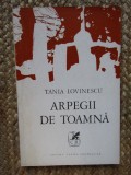 ARPEGII DE TOAMNA-TANIA LOVINESCU CU DEDICATIE SI AUTOGRAF