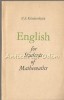 English For Students Of Mathematics - V. A. Khodurskaya (1975) - Carte in Engleza, Matematica, Moscova