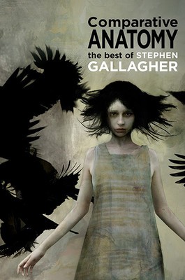 Comparative Anatomy: The Best of Stephen Gallagher foto