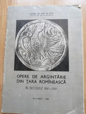 Opere de argintarie in Tara Romaneasca in secolele XIV-XVI foto