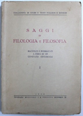 SAGGI DI FILOLOGIA E FILOSOFIA - RACCOLTI E PUBBLICATI A CURA DI UN COMITATO EDITORIALE foto