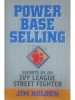 Jim Holden - Power Base Selling (Editia: 1992)