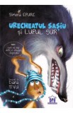 Urecheatul sasiu si lupul sur - Simona Epure