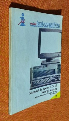 Sistemul de operare DOS Functii sistem - Vlad Caprariu foto
