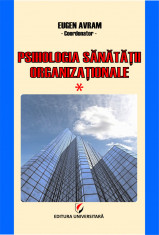 Psihologia sanatatii organizationale foto