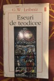 G. W. Leibniz - Eseuri de teodicee