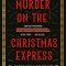 Murder on the Christmas Express