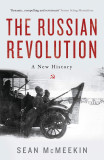 The Russian Revolution: A New History | Sean McMeekin, Profile Books Ltd