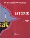 Ioan Scurtu, Gheorghe Dondorici, Vasile Ionescu - Istorie. Manual pentru clasa