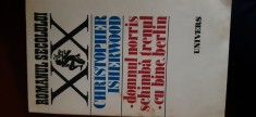 Domnul Norris schimba trenul Cu bine Berlin Christopher Isherwood 1989