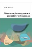 Elaborarea si managementul proiectelor educationale - Claudia Florina Pop