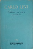 Cristos S-a Oprit la Eboli - Carlo Levi, 1963, BPT, Romana, Roman