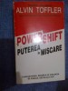 K3 Alvin Toffler - Power shift. Puterea in miscare (prezinta insemnari cu culoare