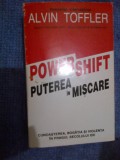 K3 Alvin Toffler - Power shift. Puterea in miscare (prezinta insemnar cu culoare