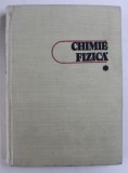 CHIMIE FIZICA , VOL I de DUMITRU SANDULESCU , 1979