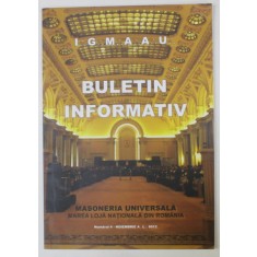 MAREA LOJA NATIONALA DIN ROMANIA , BULETIN INFORMATIV , NR. 4 , 2012
