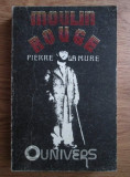 Pierre La Mure - Moulin Rouge