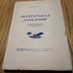 INCEPUTURILE AVIATIEI ROMANE - George Costescu - Ed. Tip. Presa, 1944, 188 p.