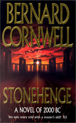 Bernard Cornwell - Stonehenge. A novel of 2000 BC foto
