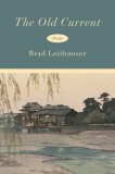 The Old Current: Poems
