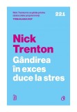 Cumpara ieftin Gandirea in exces duce la stres
