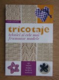 Claire Crompton - Tricotaje, tehnici si cele mai frumoase modele