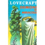 H. P. Lovecraft - Demoni si miracole - 136499