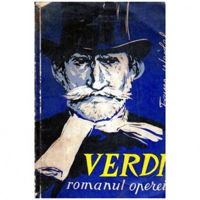 Franz Werfel - Verdi - Romanul operei - 107049 foto