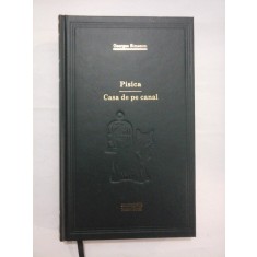 Pisica; Casa de pe canal - Colectia Adevarul - GEORGES SIMENON