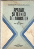 Aparate si tehnici de laborator. Manual pentru licee de specialitate (1974) - Constantin Luca